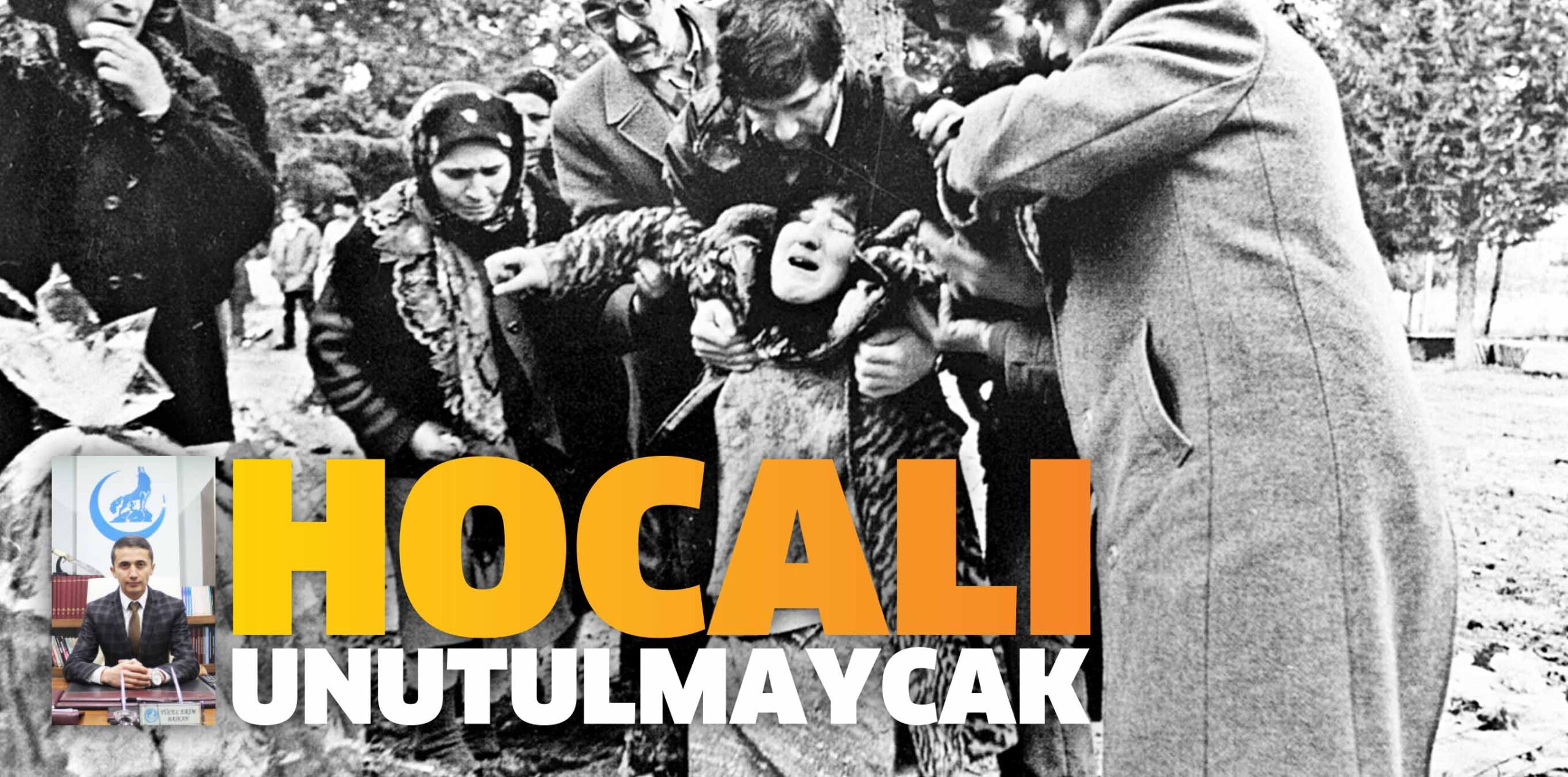 HOCALI UNUTULMAYCAK