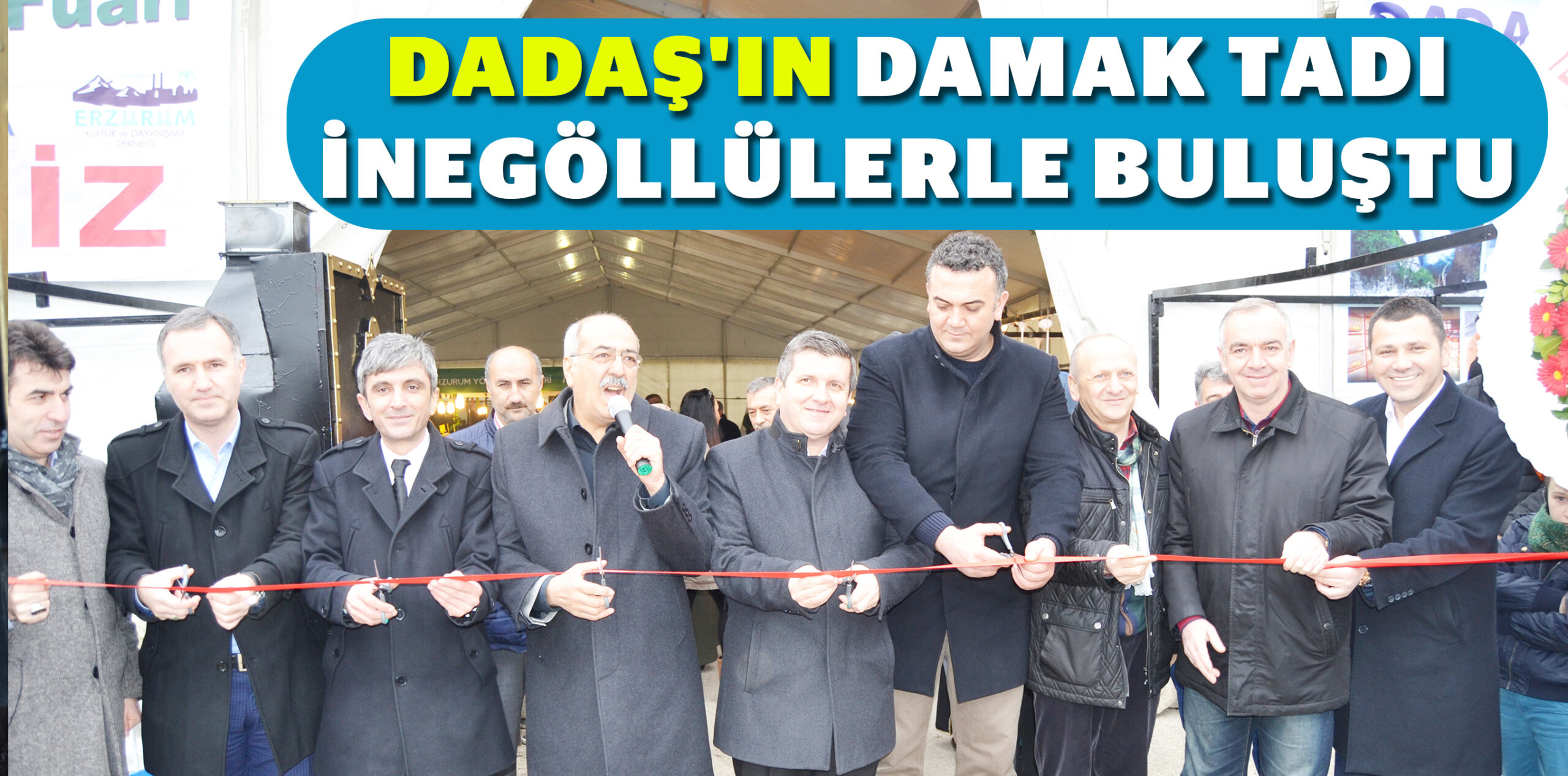 DADAŞ’IN DAMAK TADI İNEGÖLLÜLERLE BULUŞTU