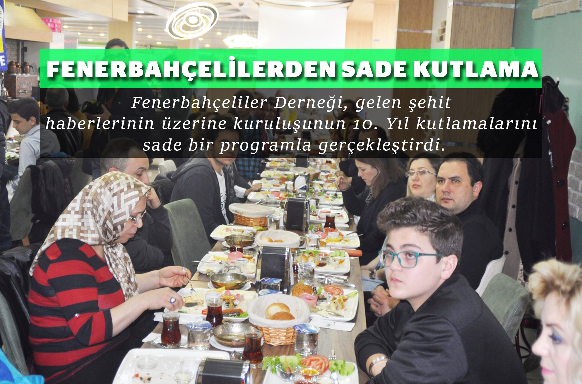 FENERBAHÇELİLERDEN SADE KUTLAMA