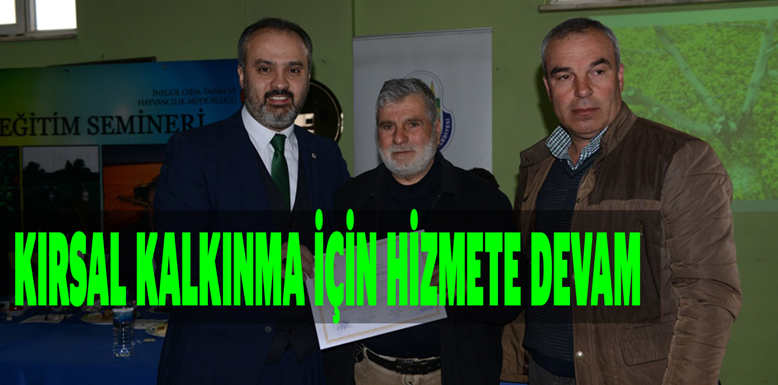 KIRSAL KALKINMA İÇİN HİZMETE DEVAM