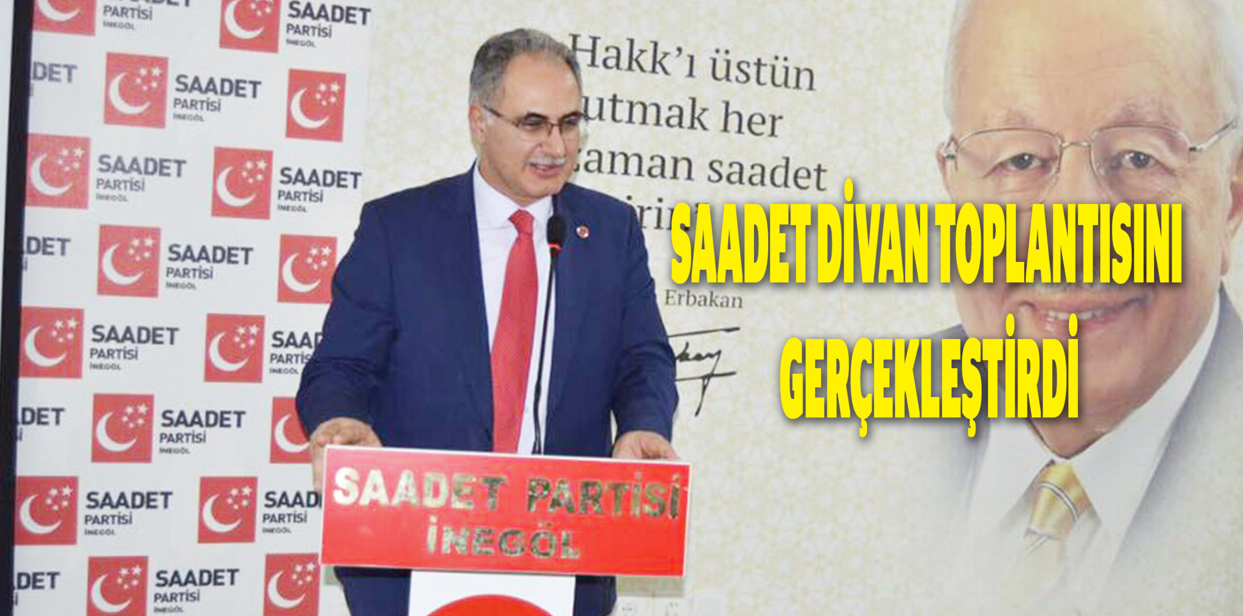 SAADET DİVAN TOPLANTISINI GERÇEKLEŞTİRDİ