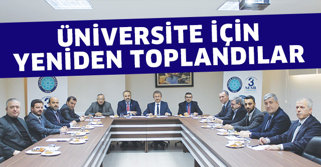 ÜNİVERSİTE İÇİN YENİDEN TOPLANDILAR