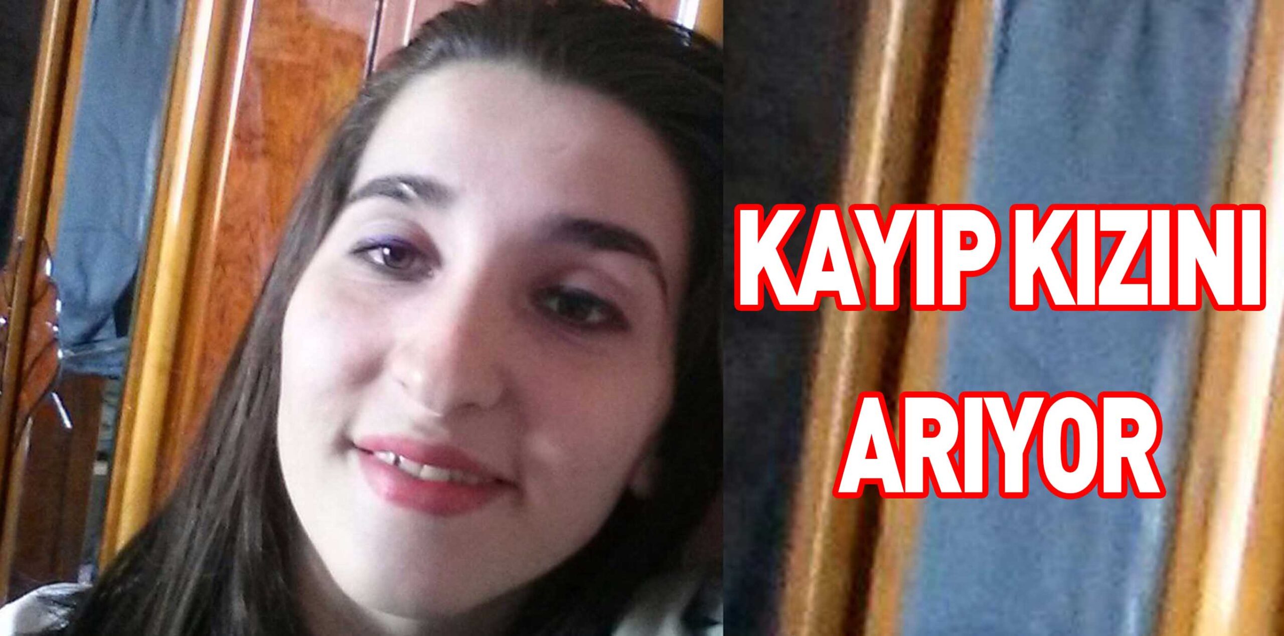 KAYIP KIZINI ARIYOR