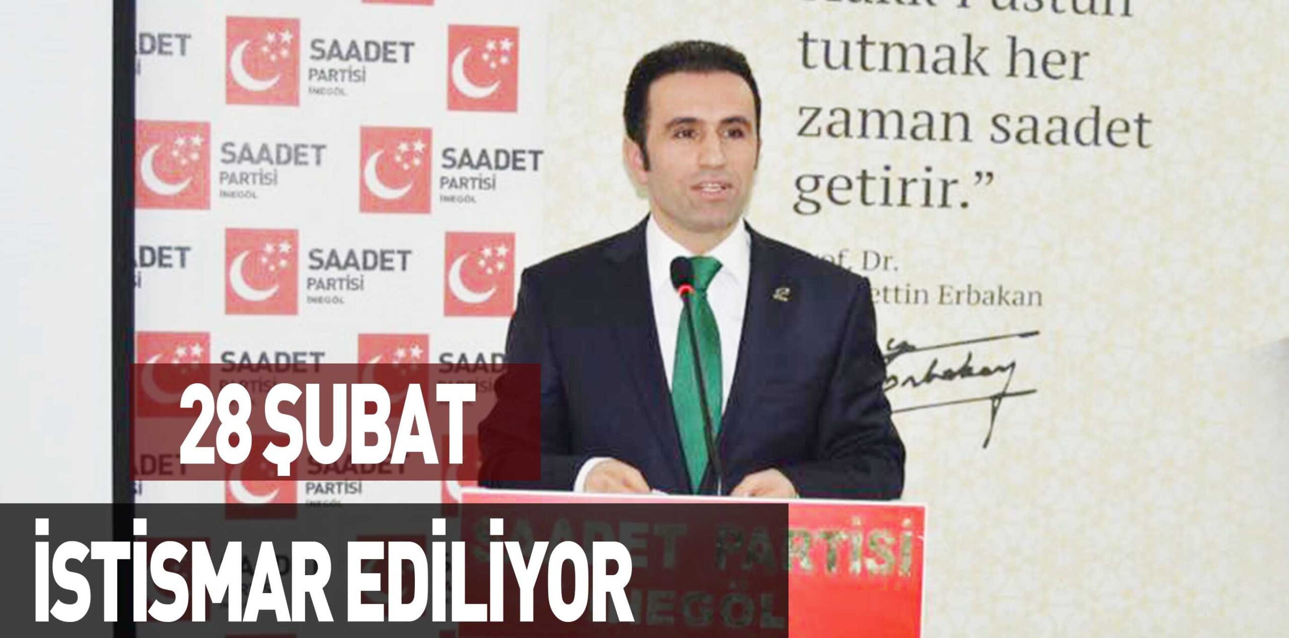 28 ŞUBAT İSTİSMAR EDİLİYOR