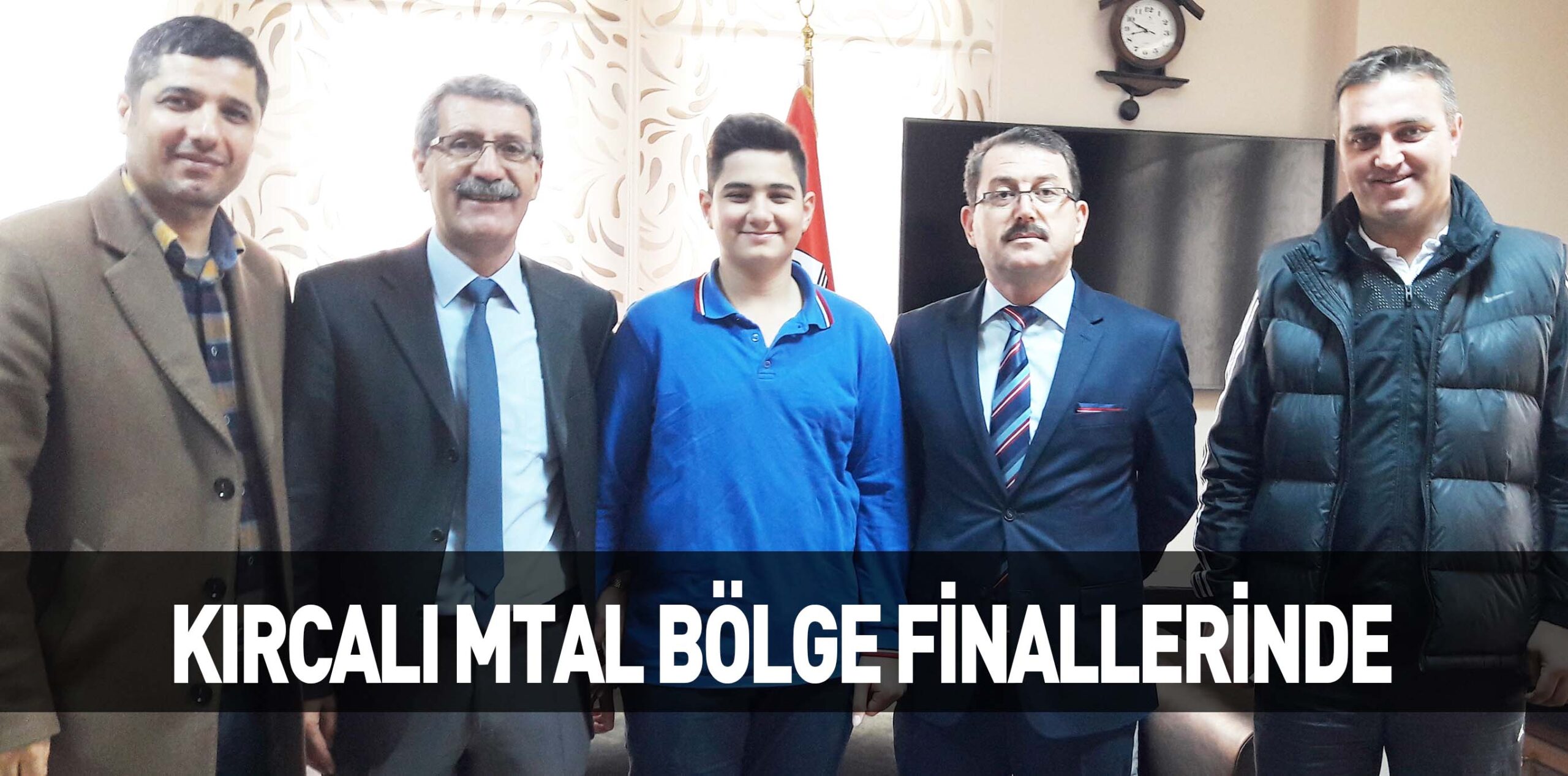 KIRCALI MTAL BÖLGE FİNALLERİNDE