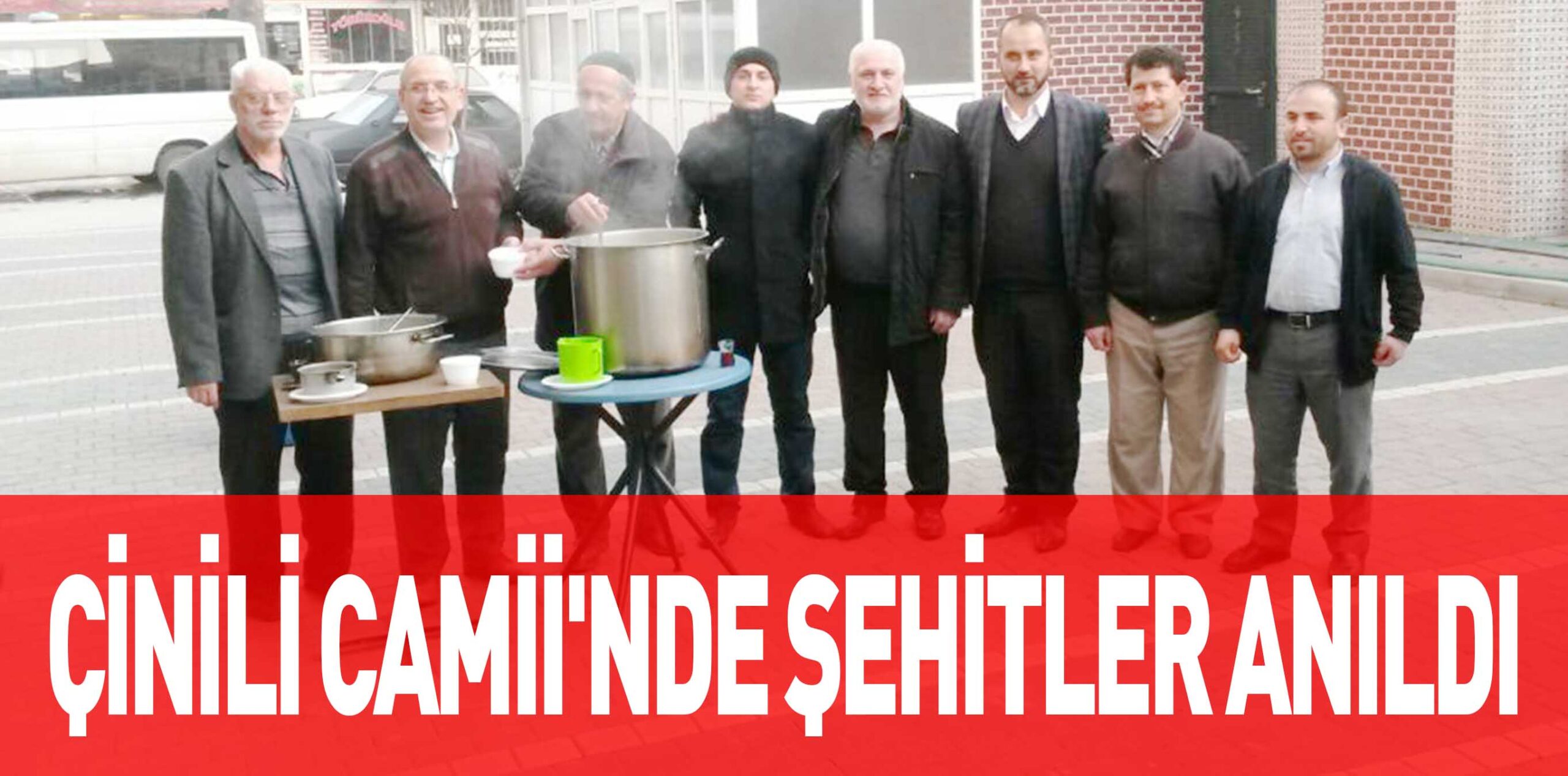 ÇİNİLİ CAMİİ’NDE ŞEHİTLER ANILDI