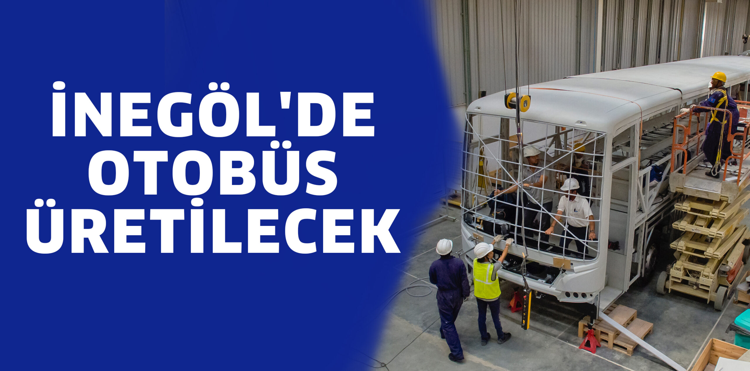 İNEGÖL’DE OTOBÜS ÜRETİLECEK