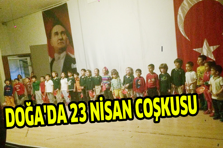 DOĞA’DA 23 NİSAN COŞKUSU