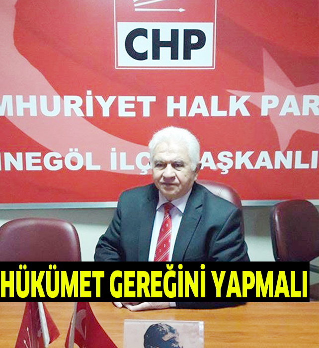 HÜKÜMET GEREĞİNİ YAPMALI
