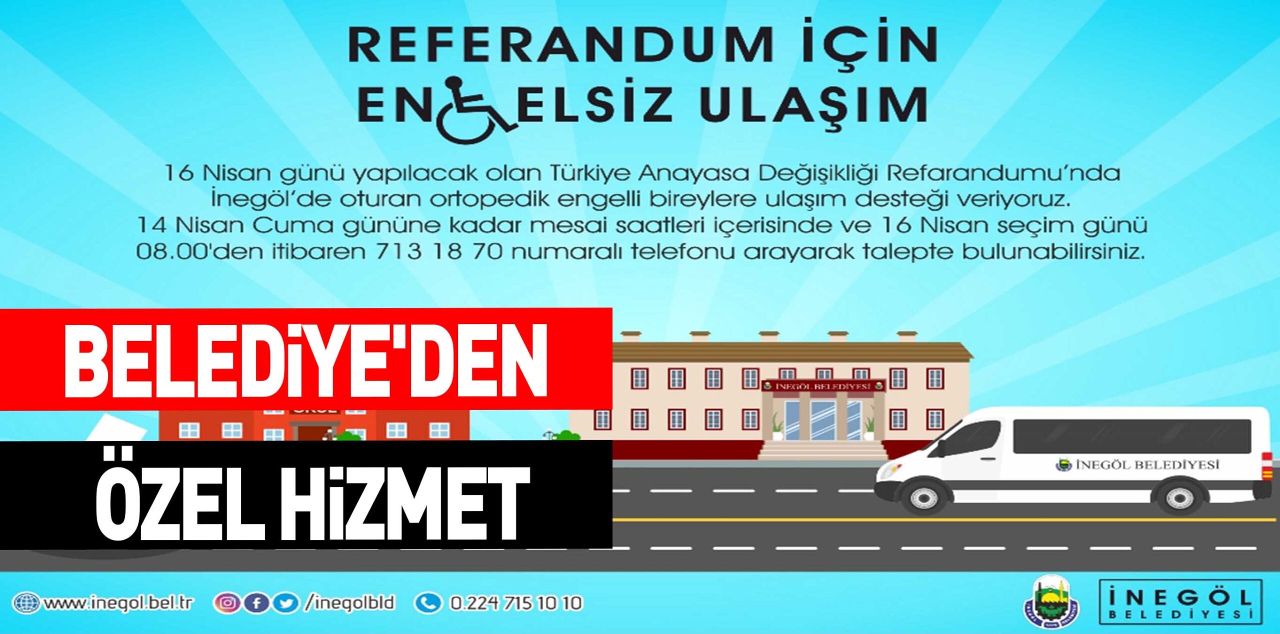 BELEDiYE’DEN ÖZEL HiZMET