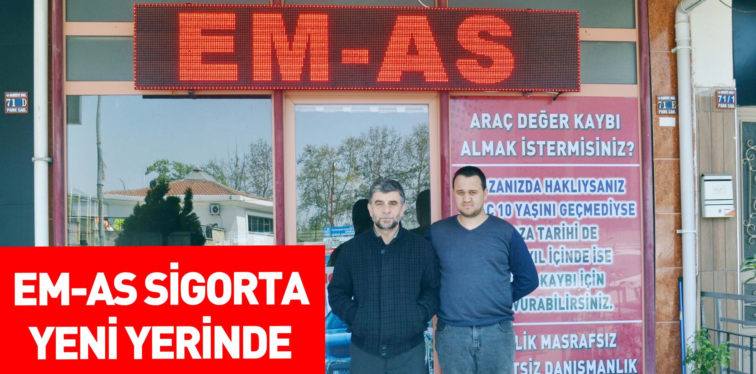 EM-AS SİGORTA YENİ YERİNDE