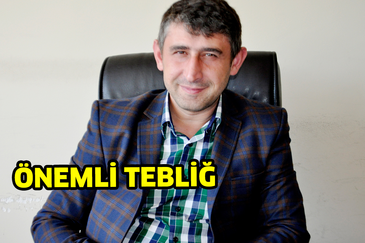 ÖNEMLİ TEBLİĞ