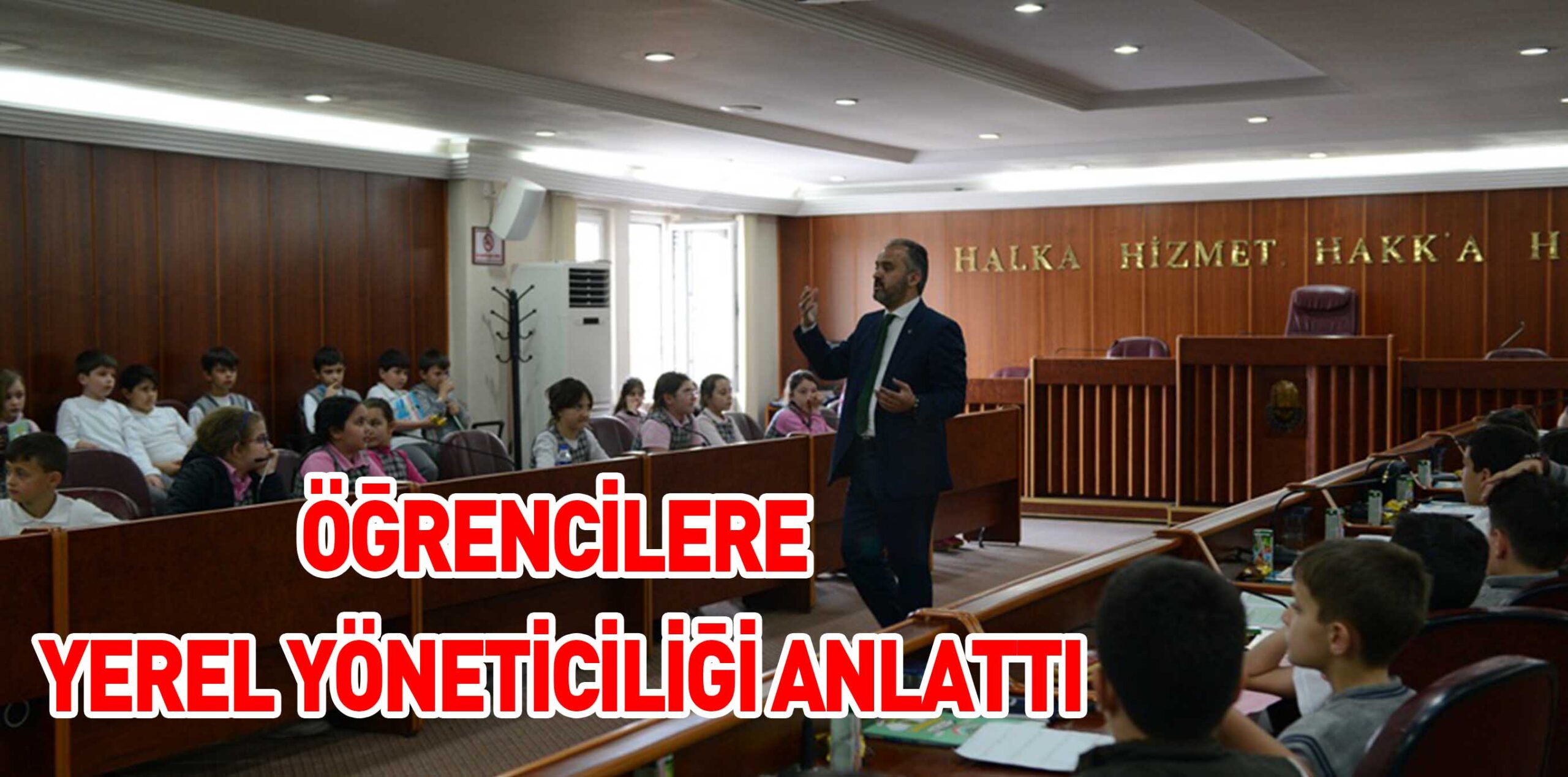 ÖĞRENCİLERE YEREL YÖNETİCİLİĞİ ANLATTI