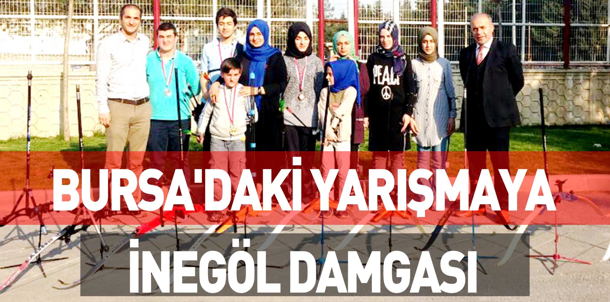 BURSA’DKAİ YARIŞMAYA İNEGÖL DAMGASI