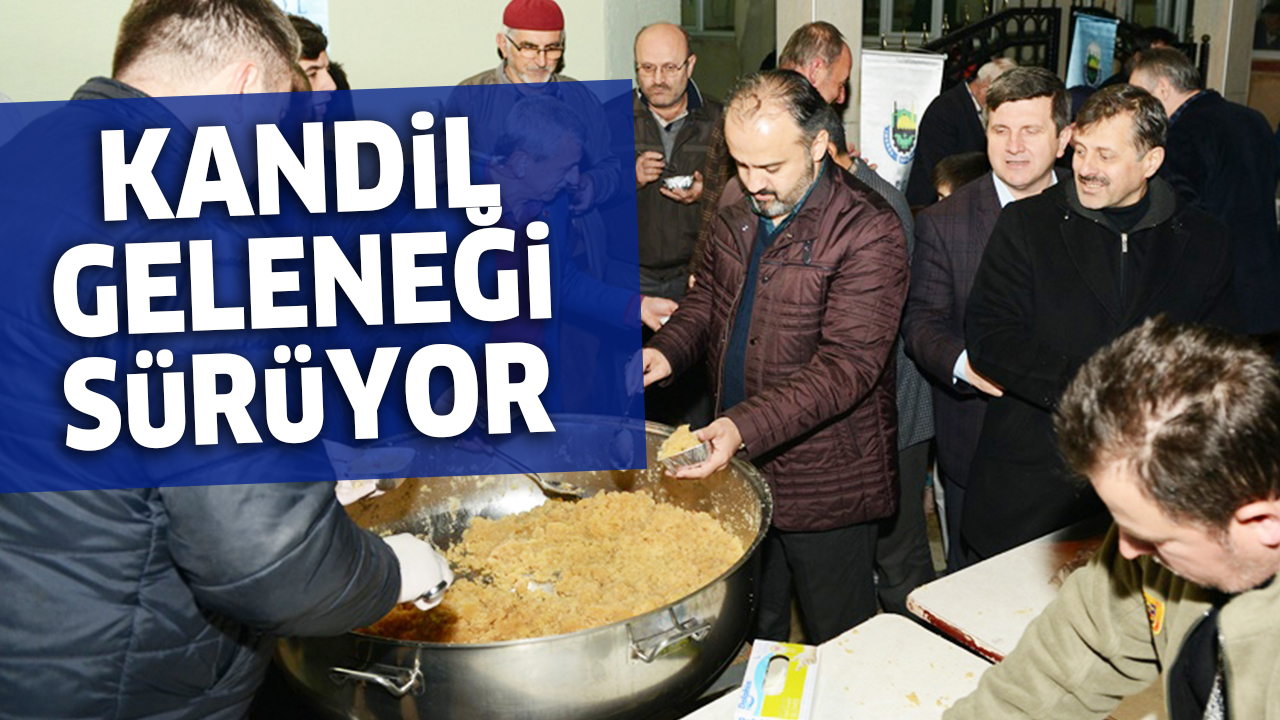 KANDiL GELENEĞi SüRüYOR