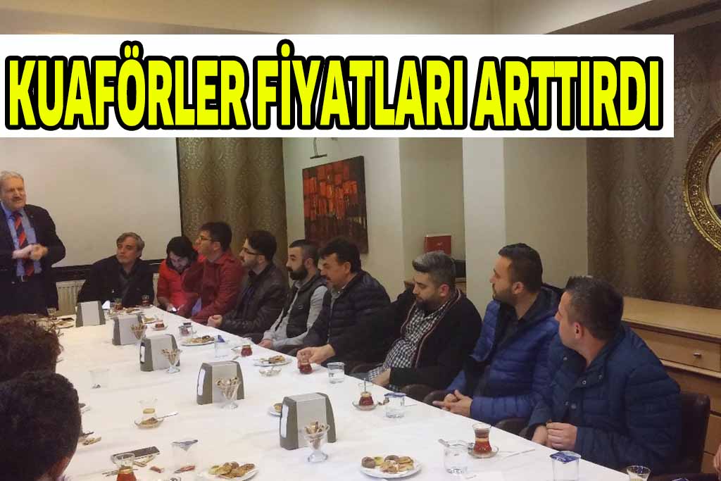 BERBER FİYATLARI ARTTIRDI