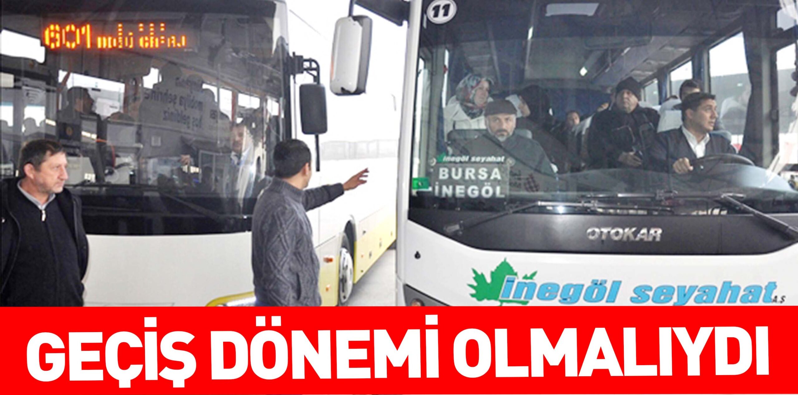GEÇİŞ DÖNEMİ OLMALIYDI