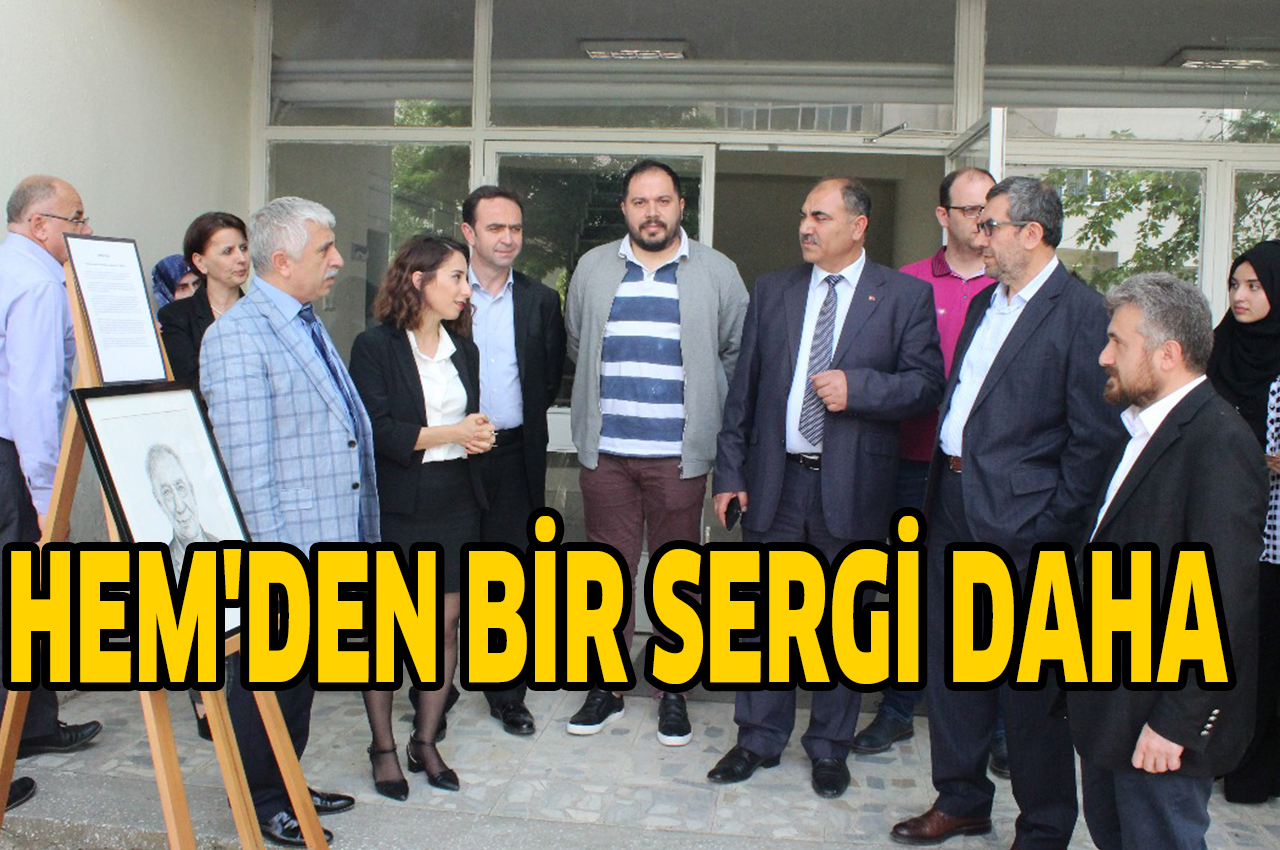 HEM’DEN BİR SERGİ DAHA