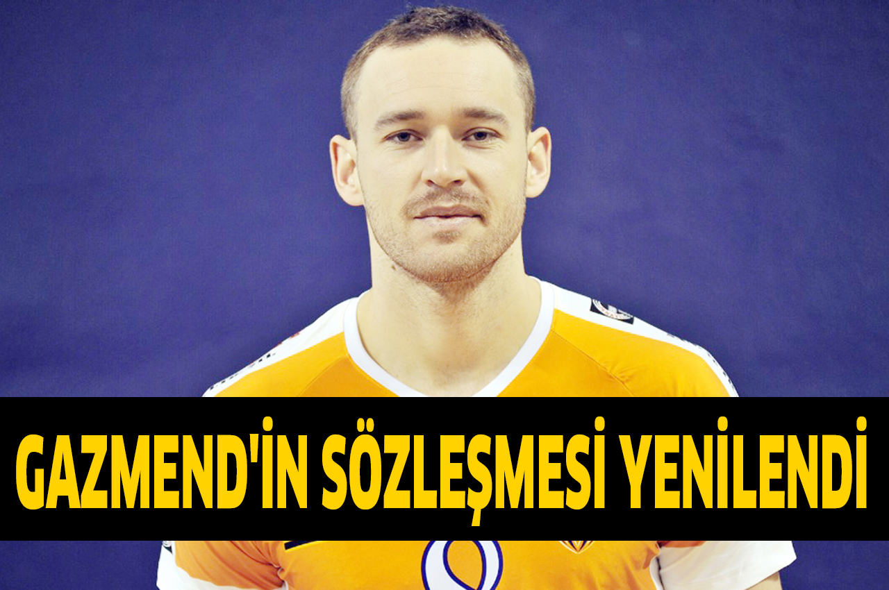 GAZMEND’İN SÖZLEŞMESİ YENİLENDİ