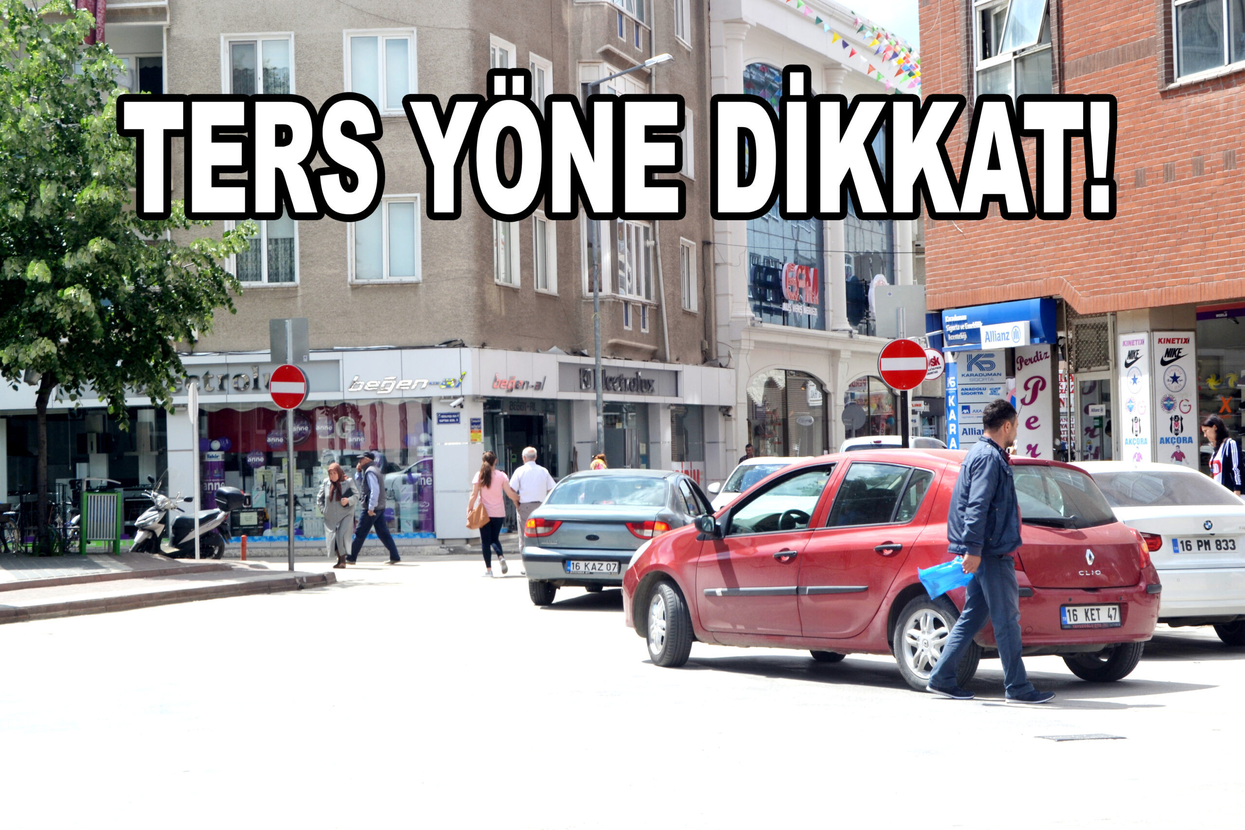 TERS YÖNE DİKKAT!