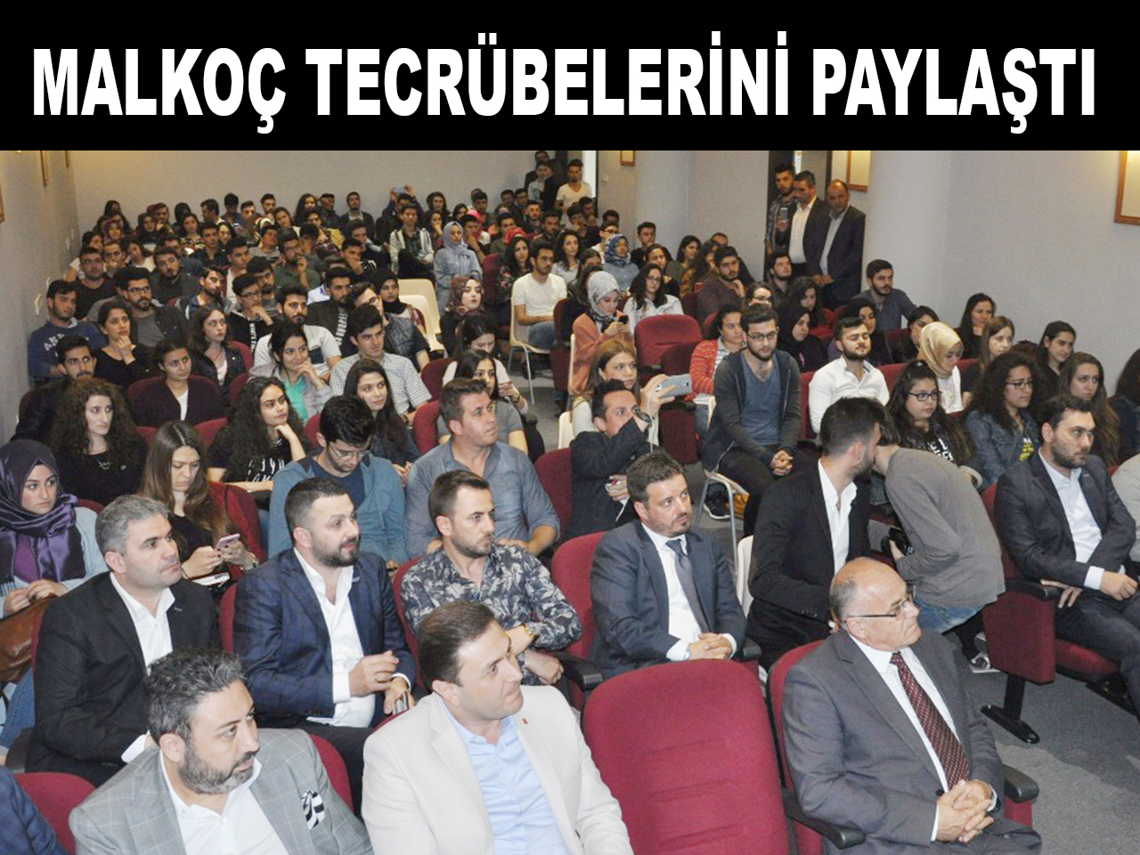 MALKOÇ TECRÜBELERİNİ PAYLAŞTI