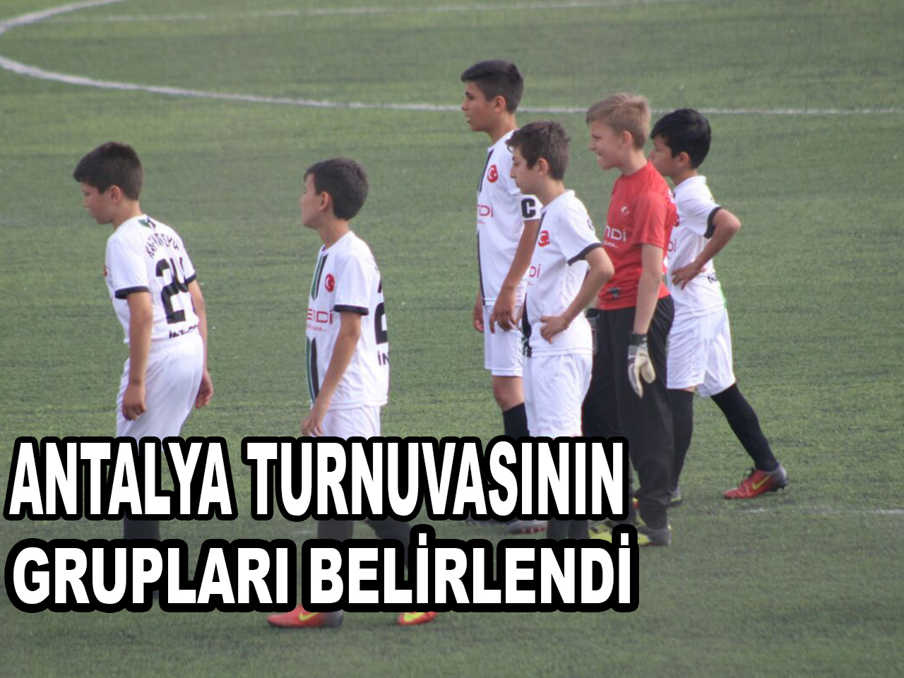 GRUPLARI BELİRLENDİ