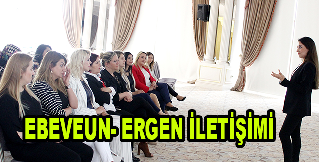 EBEVEUN- ERGEN İLETİŞİMİ