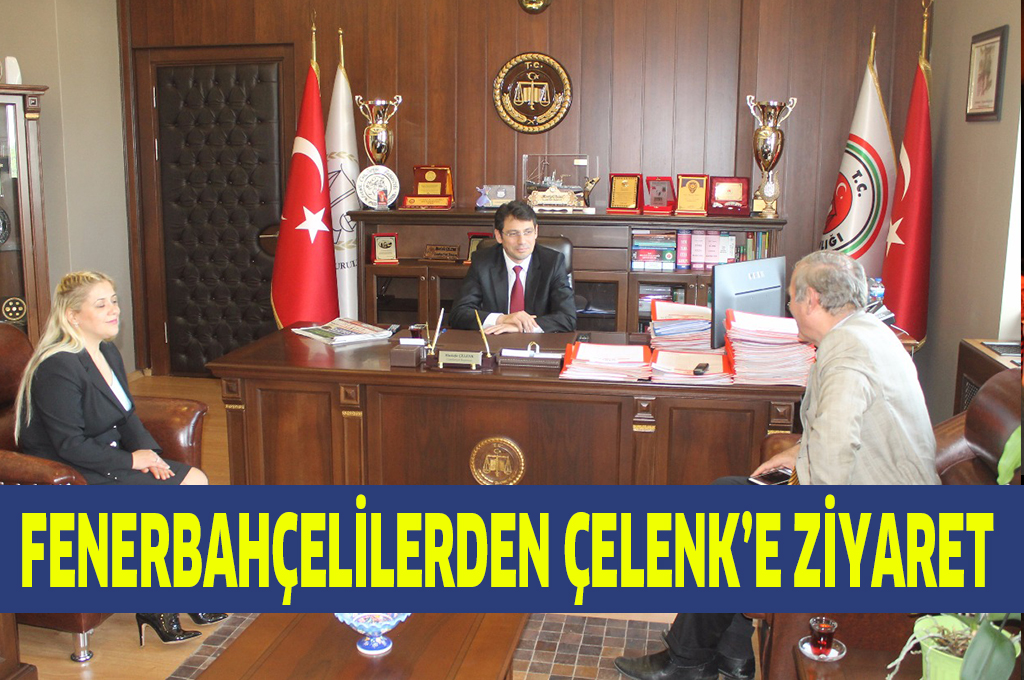 FENERBAHÇELİLERDEN ÇELENK’E ZİYARET
