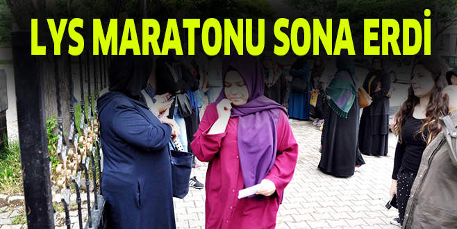 LYS MARATONU SONA ERDİ