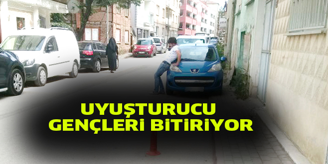 UYUŞTURUCU GENÇLERi BiTiRiYOR