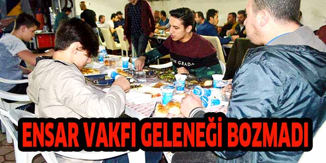 ENSAR VAKFI GELENEĞİ BOZMADI