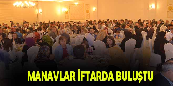 MANAVLAR İFTARDA BULUŞTU