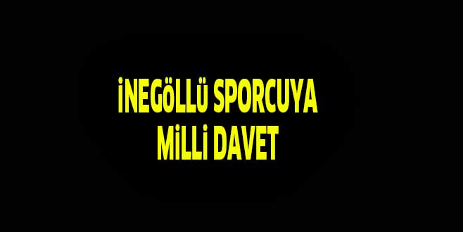 iNEGöLLü SPORCUYA MiLLi DAVET