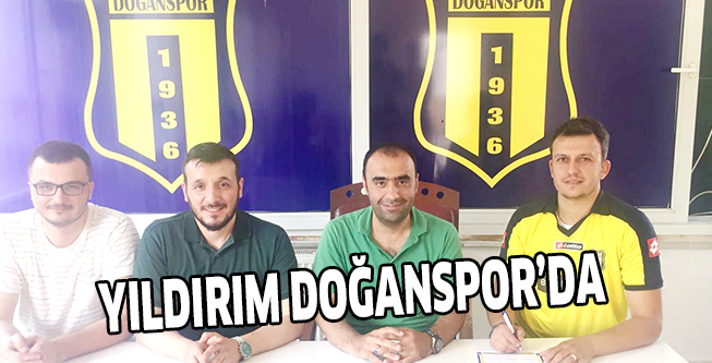 YILDIRIM DOĞANSPOR’DA
