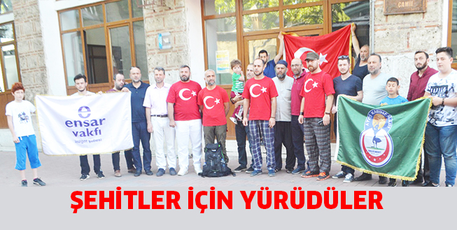 ŞEHİTLER İÇİN YÜRÜDÜLER
