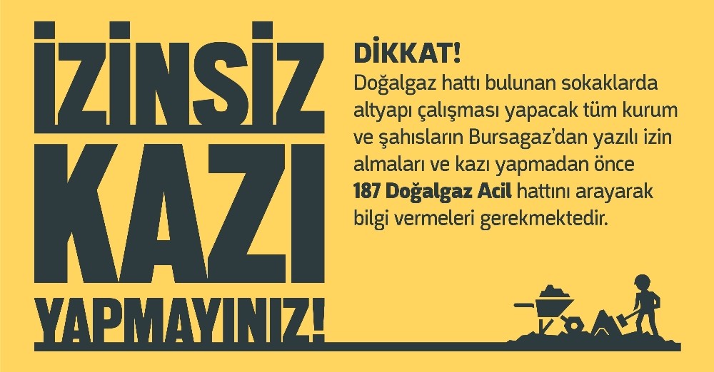 İzinsiz Kazarak Hem Kendinizi, Hem Başkalarını Yakmayın