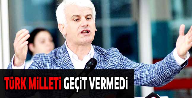 TüRK MiLLETi GEÇiT VERMEDi