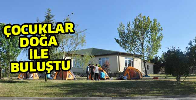 ÇOCUKLAR DOĞA iLE BULUŞTU