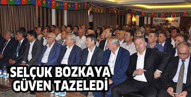 SELÇUK BOZKAYA GÜVEN TAZELEDİ