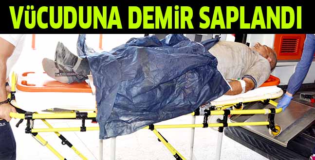 VüCUDUNA DEMiR SAPLANDI