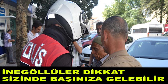 İNEGÖLLÜLER DİKKAT! SİZİNDE BAŞINIZA GELEBİLİR