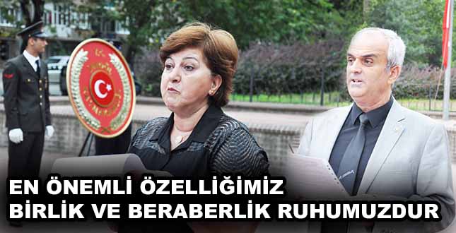 EN ÖNEMLİ ÖZELLİĞİMİZ BİRLİK VE BERABERLİK RUHUMUZDUR
