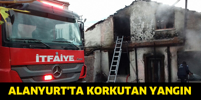 ALANYURT’TA KORKUTAN YANGIN