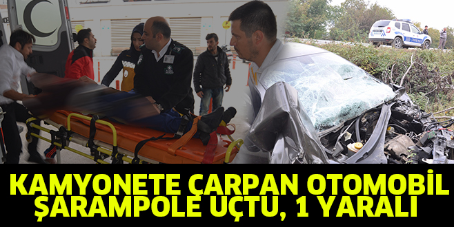 KAMYONET ÇARPAN OTOMOBiL ŞARAMPOLE UÇTU