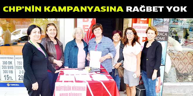 CHP’NİN KAMPANYASINA RAĞBET YOK