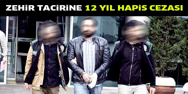 ZEHiR TACiRiNE 12 YIL HAPiS CEZASI