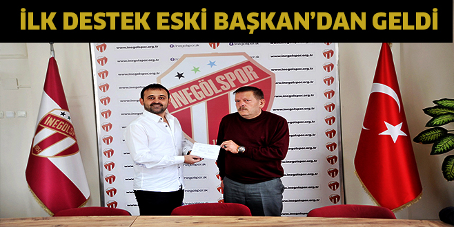 İNEGÖLSPOR’A İLK DESTEK ESKİ BAŞKANDAN