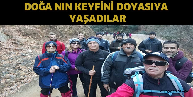 DOĞA’NIN KEYFİNİ DOYASIYA YAŞADILAR