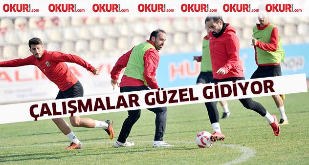 Çalışmalar güzel gidiyor