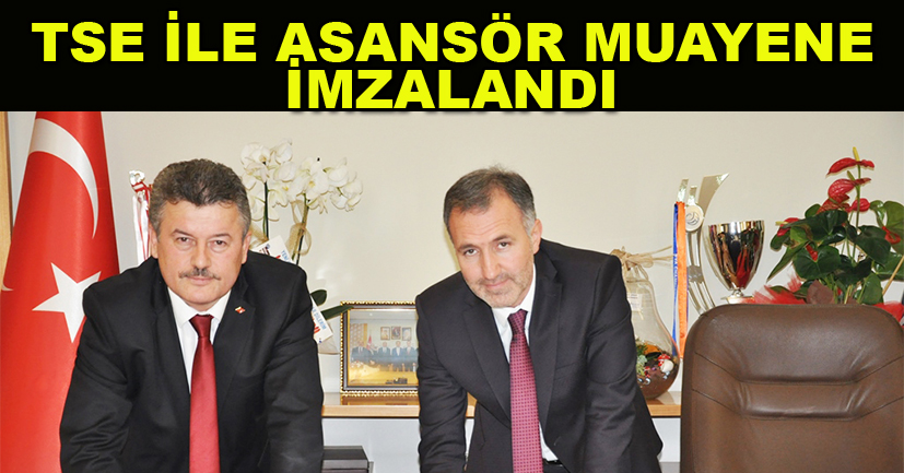 TSE ile asansör muayene işbirliği protokolü imzaladı